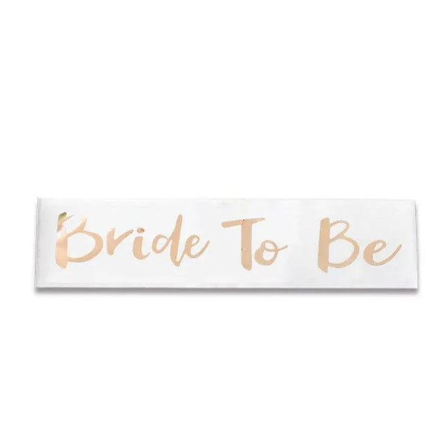 Bridal Party Sash Rose Gold Bride Bridesmaid Maid Honour Mother Hens Night Wear - Bride To Be